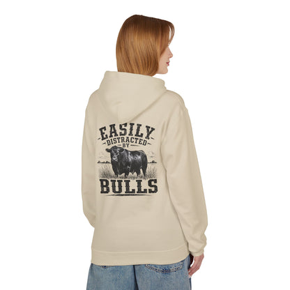 Hoodie - 'Easily Distracted by Bulls' Ranch Animal Lover Pullover