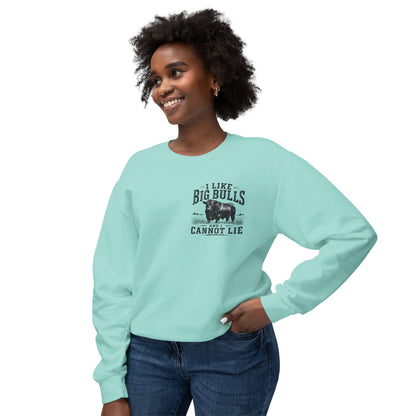 Bull Graphic Sweatshirt — "I Like Big Bulls and I Cannot Lie" Country Farm Crewneck