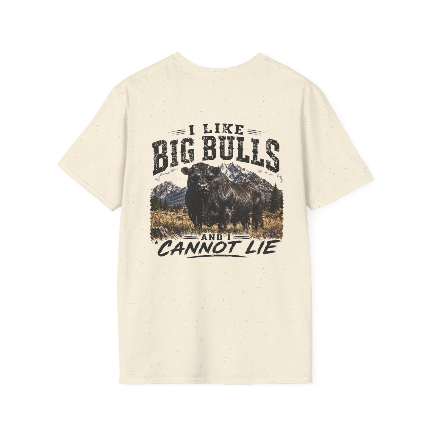 Big Bulls Graphic T-Shirt — "I Like Big Bulls Cannot Lie" Country Ranch Tee