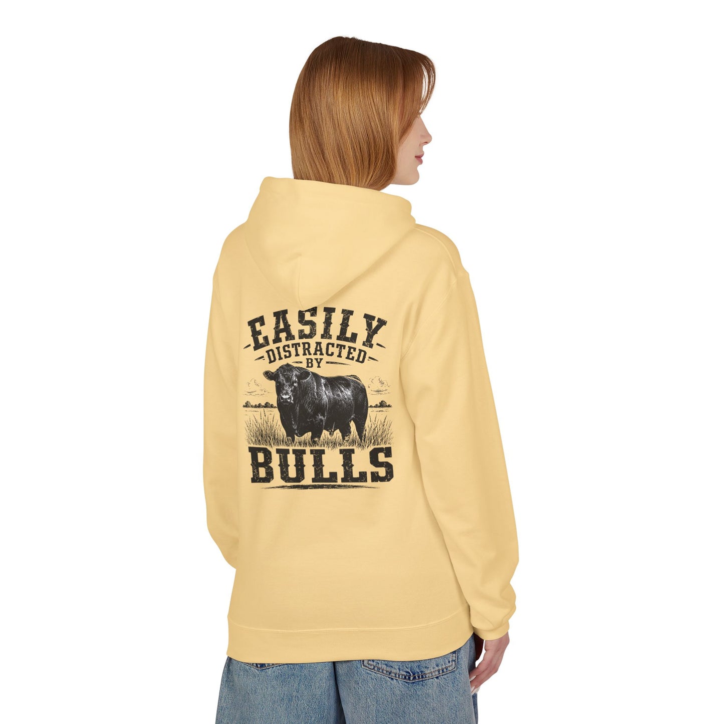 Hoodie - 'Easily Distracted by Bulls' Ranch Animal Lover Pullover