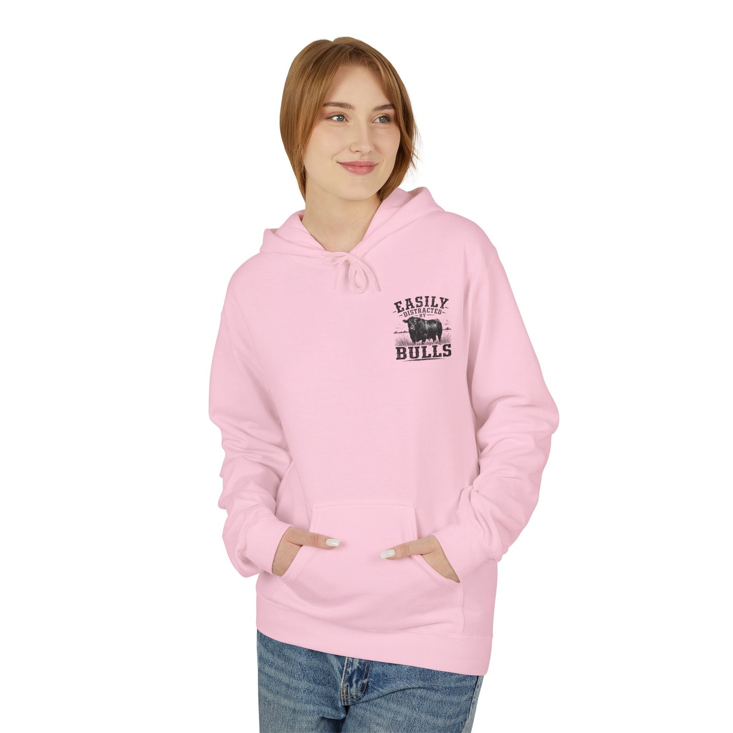 Hoodie - 'Easily Distracted by Bulls' Ranch Animal Lover Pullover