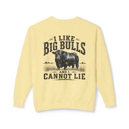 Bull Graphic Sweatshirt — "I Like Big Bulls and I Cannot Lie" Country Farm Crewneck