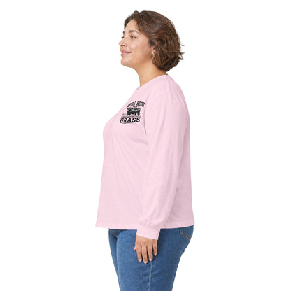 Long Sleeve Tee — "Will Work for Grass" Farm Cow Shirt