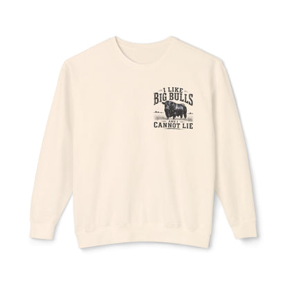 Bull Graphic Sweatshirt — "I Like Big Bulls and I Cannot Lie" Country Farm Crewneck