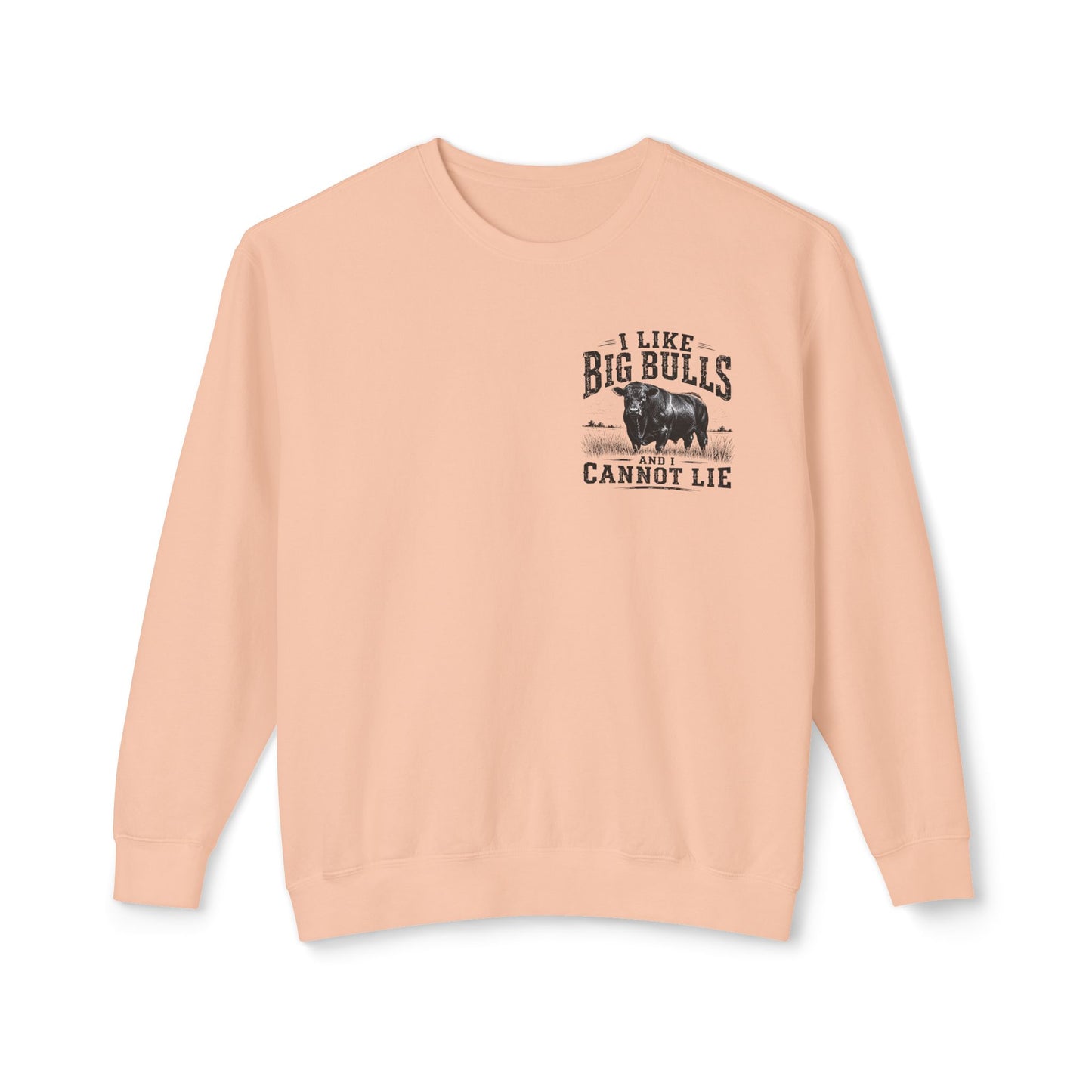 Bull Graphic Sweatshirt — "I Like Big Bulls and I Cannot Lie" Country Farm Crewneck