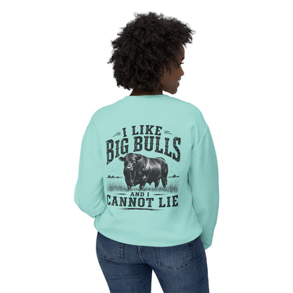 Bull Graphic Sweatshirt — "I Like Big Bulls and I Cannot Lie" Country Farm Crewneck