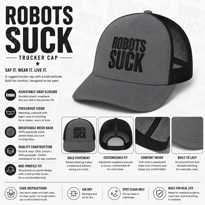 Robots Suck Trucker Cap