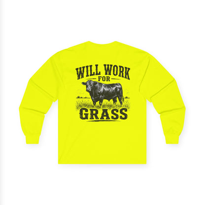 Long Sleeve Tee — "Will Work for Grass" Farm Cow Shirt