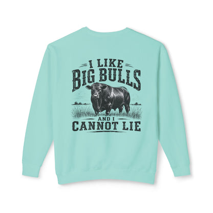 Bull Graphic Sweatshirt — "I Like Big Bulls and I Cannot Lie" Country Farm Crewneck