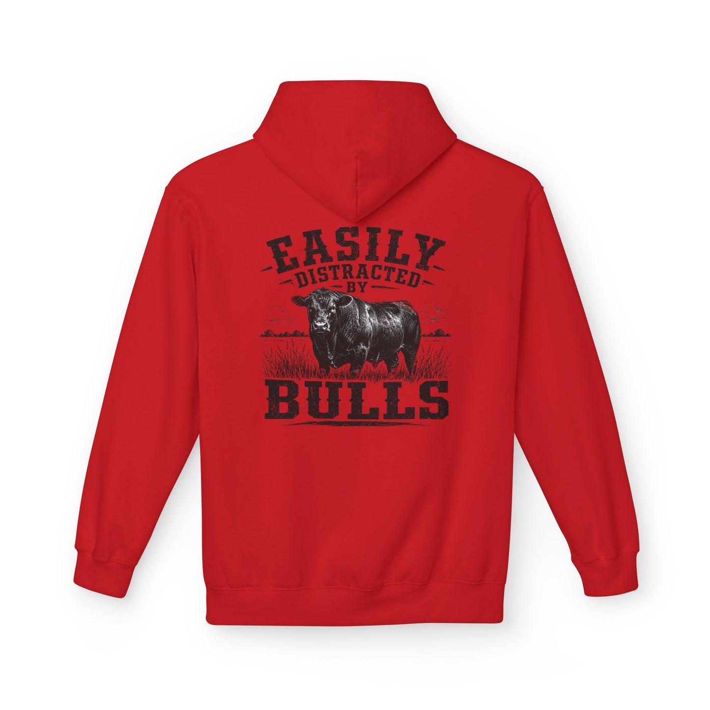 Hoodie - 'Easily Distracted by Bulls' Ranch Animal Lover Pullover