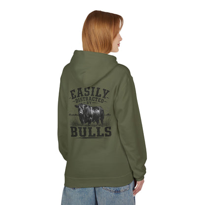 Hoodie - 'Easily Distracted by Bulls' Ranch Animal Lover Pullover