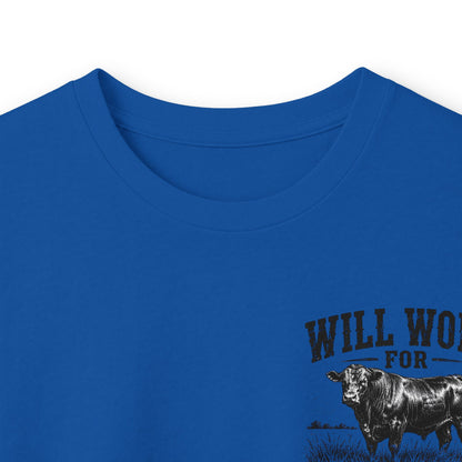 Long Sleeve Tee — "Will Work for Grass" Farm Cow Shirt