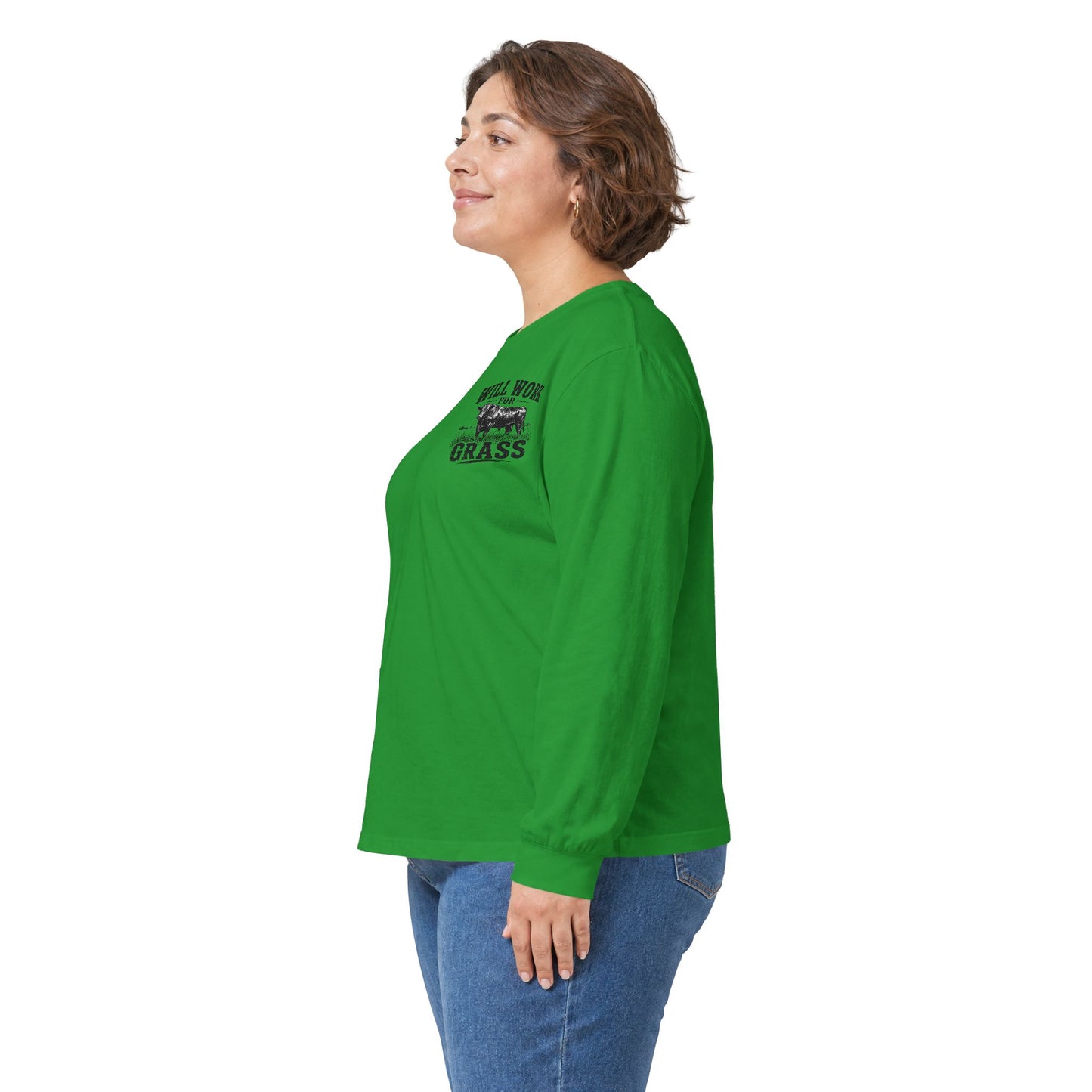 Long Sleeve Tee — "Will Work for Grass" Farm Cow Shirt