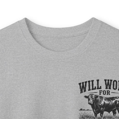 Long Sleeve Tee — "Will Work for Grass" Farm Cow Shirt