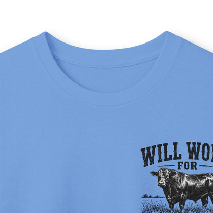 Long Sleeve Tee — "Will Work for Grass" Farm Cow Shirt