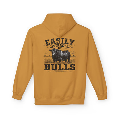 Hoodie - 'Easily Distracted by Bulls' Ranch Animal Lover Pullover