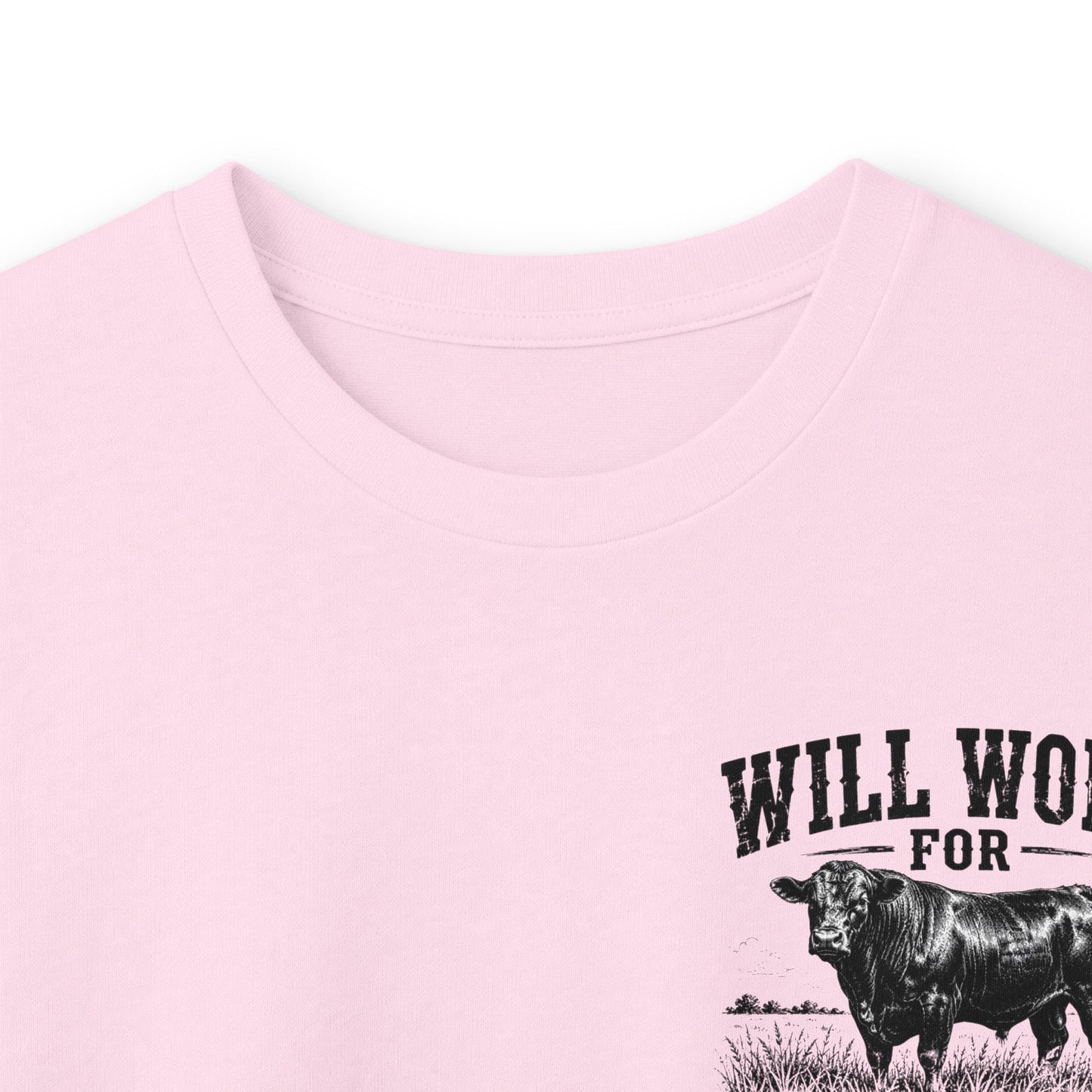 Long Sleeve Tee — "Will Work for Grass" Farm Cow Shirt