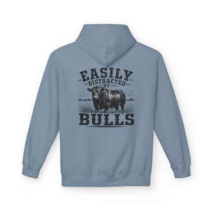 Hoodie - 'Easily Distracted by Bulls' Ranch Animal Lover Pullover