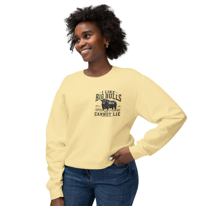 Bull Graphic Sweatshirt — "I Like Big Bulls and I Cannot Lie" Country Farm Crewneck