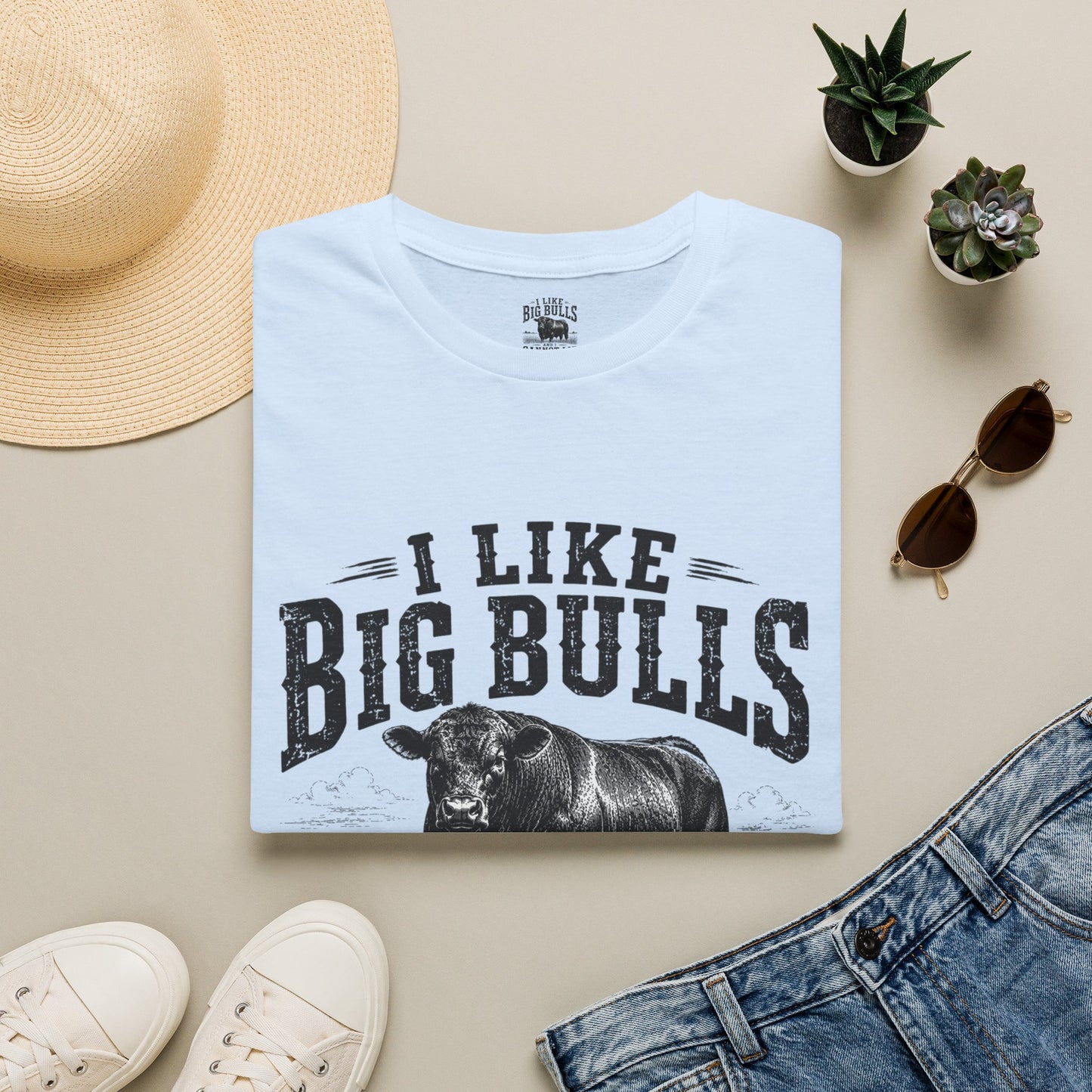 I Like Big Bulls T-Shirt — Funny Bull Graphic Tee (I Like Big Bulls and I Cannot Lie)