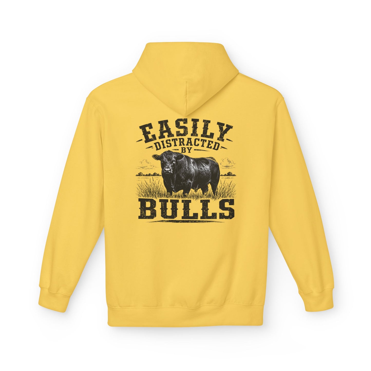 Hoodie - 'Easily Distracted by Bulls' Ranch Animal Lover Pullover